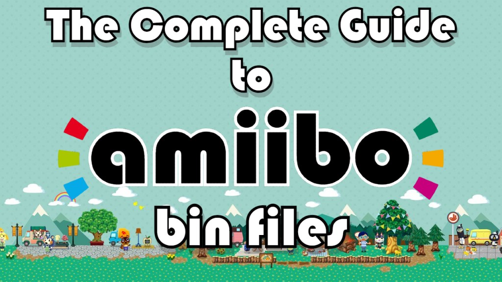 The Complete Guide to Amiibo Bin Files Amiibo Doctor